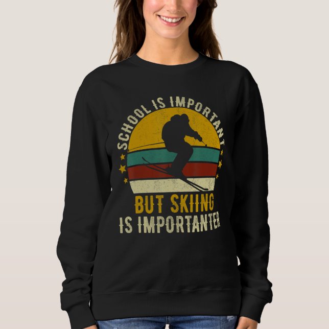 School Is Important But Skiing Is Importanter Ski  T Shirt (Framsida)