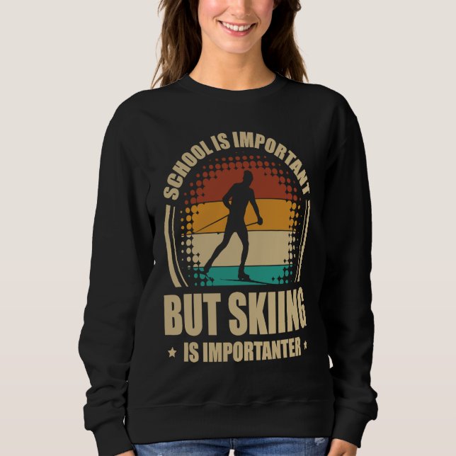 School Is Important But Skiing Is Importanter Ski  T Shirt (Framsida)