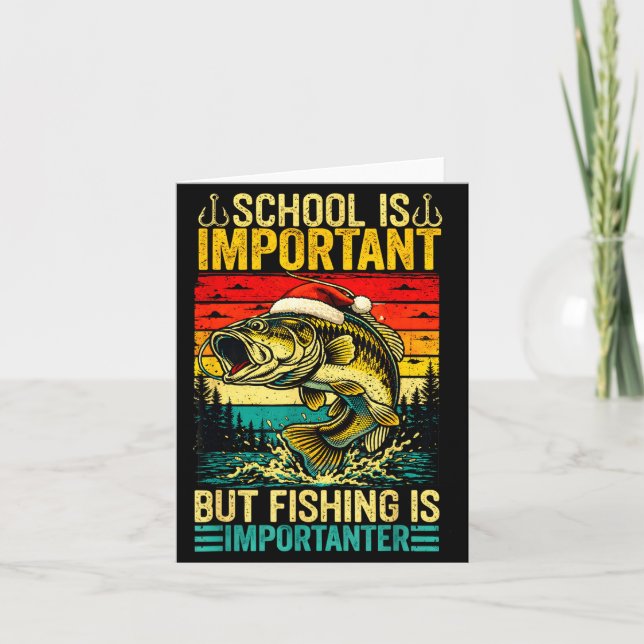 School Is Imrtant But Fishing Funny Christmas Fish Kort (Framsida)