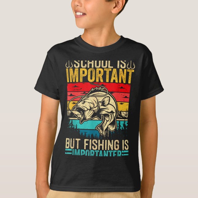School Is Imrtant But Fishing Is Imrtanter Fish B  T Shirt (Framsida)