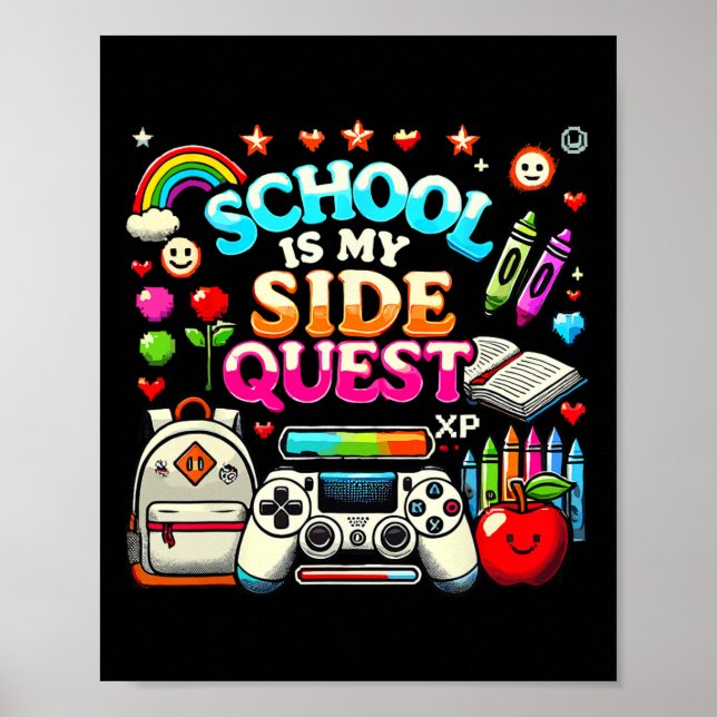 School Is My Side Quest Gaming Ck To School Video  Poster (Framsidan)