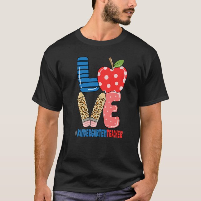 School Love Pencil Apple  Kindergarten Teacher T Shirt (Framsida)