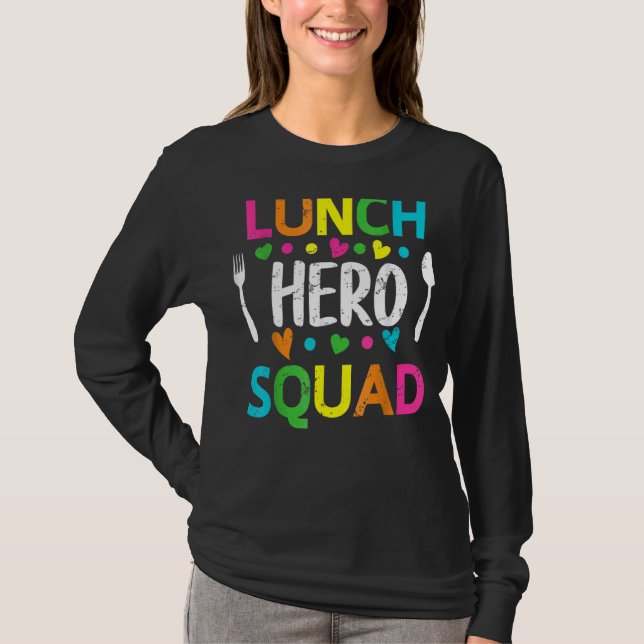 School Lunch Hero Squad Cafeteria Workers 1 T Shirt (Framsida)
