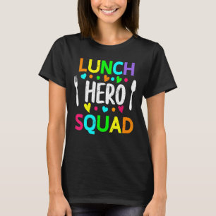 School Lunch Hero Squad Cafeteria Workers 2 T Shirt