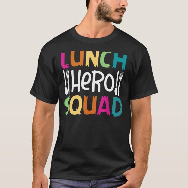 School Lunch Hero Squad Cafeteria Workers 2 T Shirt (Framsida)