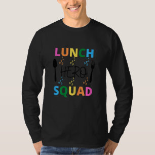 School Lunch Hero Squad Cafeteria Workers 2 T Shirt