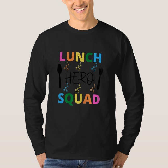 School Lunch Hero Squad Cafeteria Workers 2 T Shirt (Framsida)