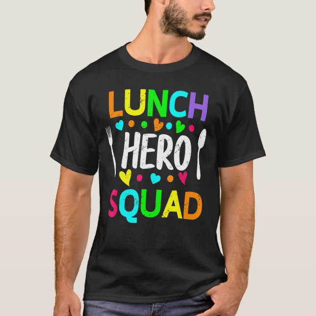 School Lunch Hero Squad Cafeteria Workers 2 T Shirt (Framsida)
