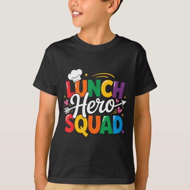 School Lunch Hero Squad Cafeteria Workers Crew Lad T Shirt (Framsida)