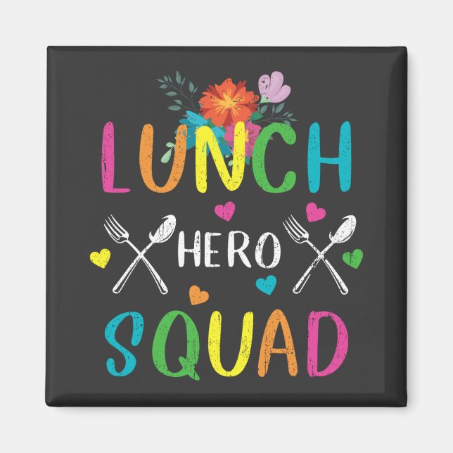 School Lunch Hero Squad Cafeteria Workers Square Magnet (Framsidan)