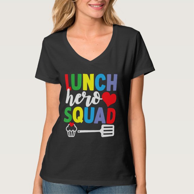 School Lunch Hero Squad Cafeteria Workers T Shirt (Framsida)