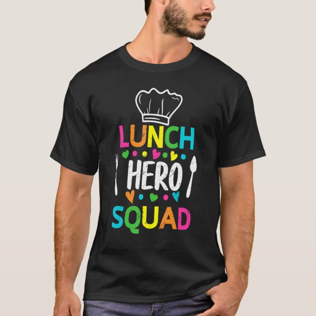 School Lunch Hero Squad Cafeteria Workers T Shirt (Framsida)