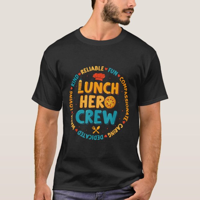 School Lunch Hero Squad Funny Cafeteria Workers Cr T Shirt (Framsida)