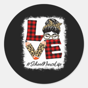 School Nurse Kärlek Messy Bun Leopard Buffalo Ck t Runt Klistermärke