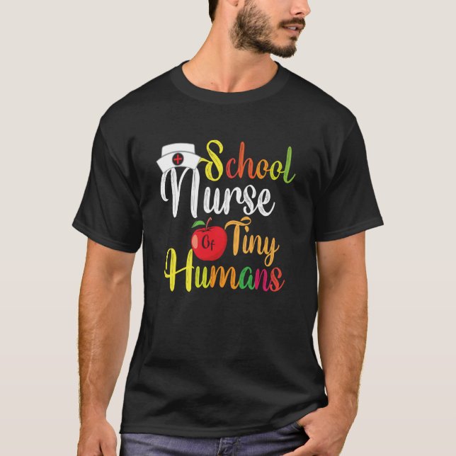 School Nurse Of Tiny Humans TeeNurse Back To Schoo T Shirt (Framsida)