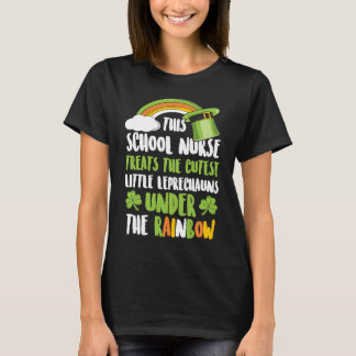 School Nurse Treats The Cutest Little Leprechauns  T Shirt