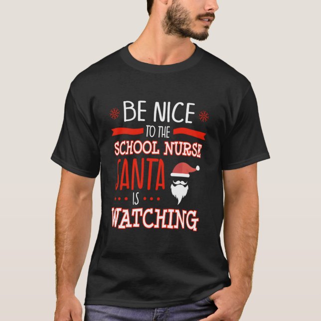 School Nurse Ugly Santa Is Watching T Shirt (Framsida)