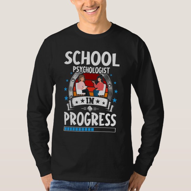 School Psychologist In Progress Trainee Student T Shirt (Framsida)
