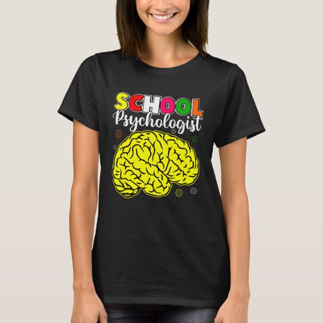 School Psychologist Psychology Teacher Student Gra T Shirt (Framsida)