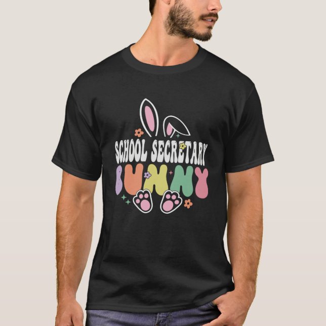 School Secretary Bunny Easter Day Groovy Family Ma T Shirt (Framsida)