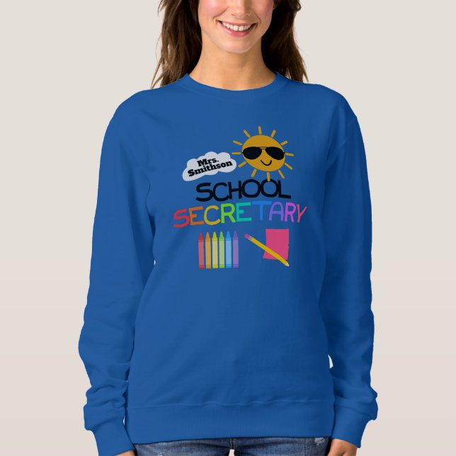 School Secretary Custom Name T Shirt (Framsida)
