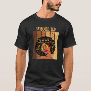 School SLP Afro African American Women Black Histo T Shirt