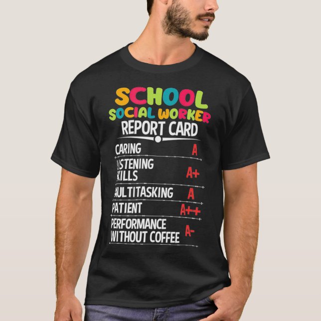 School Social Worker Funny Report Card T Shirt (Framsida)