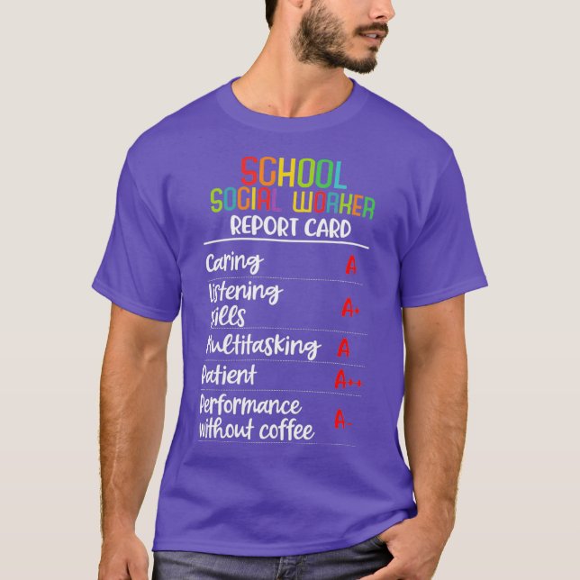 School social worker Report Card Gift T Shirt (Framsida)