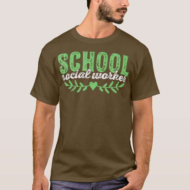School Social Worker Social Work Gift T Shirt (Framsida)