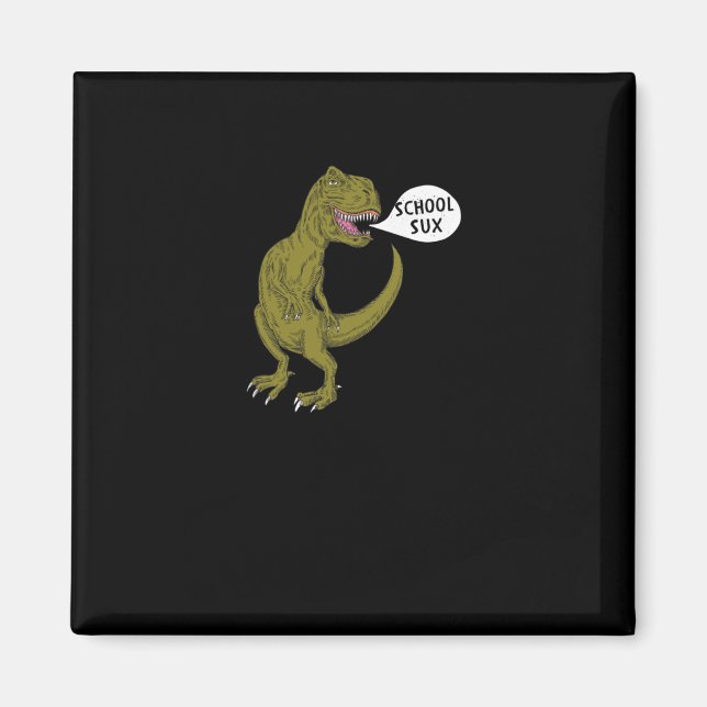 School Sux Funny Dinosaur T Rex Illustration Gift Magnet (Framsidan)