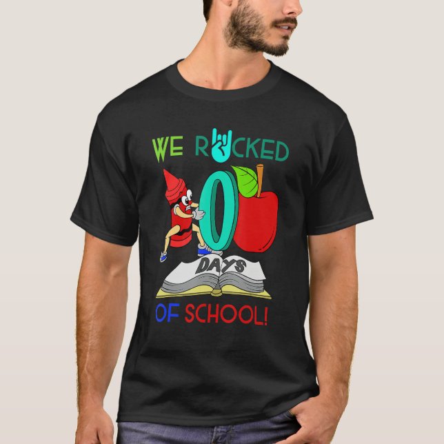 School Teacher Student Gift We Rocked 100 Days Of  T Shirt (Framsida)