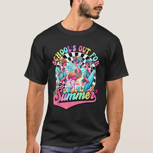 Schools Out For Summer Flamingo Last Day Of School T Shirt (Framsida)