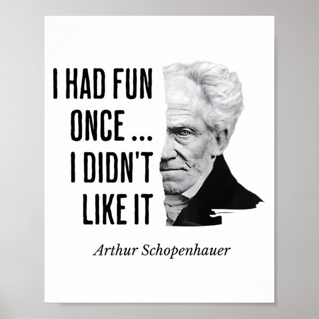 Schopenhauer-citat Roligt filosofuttalande  Poster (Framsidan)