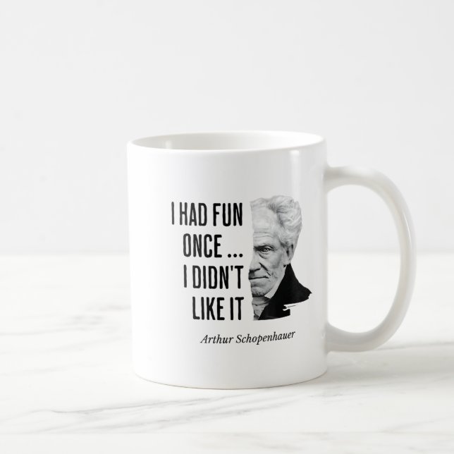 Schopenhauer Quote Funny Philosopher Statement  Kaffemugg (Höger)