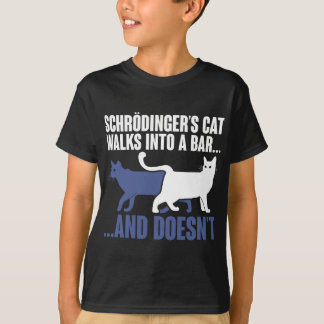Schrdingers Cat Walks i Pub och Doesnt Schroedi T Shirt