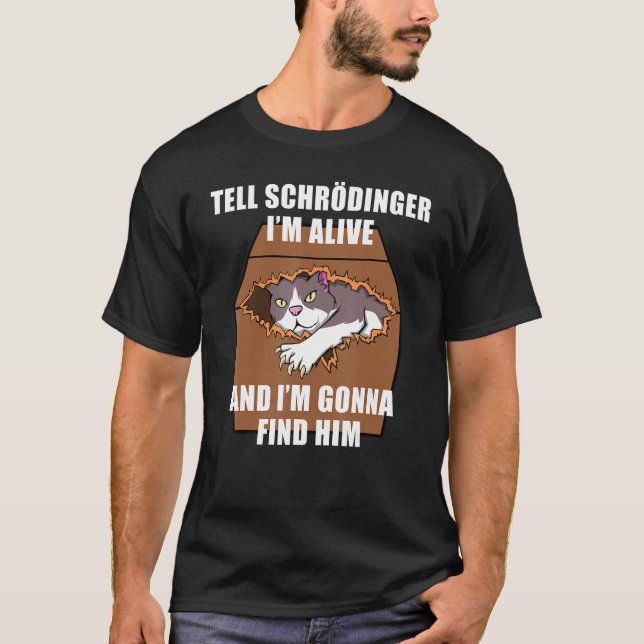 Schrodinger Cat Dead & Alive Student Physics T Shirt (Framsida)