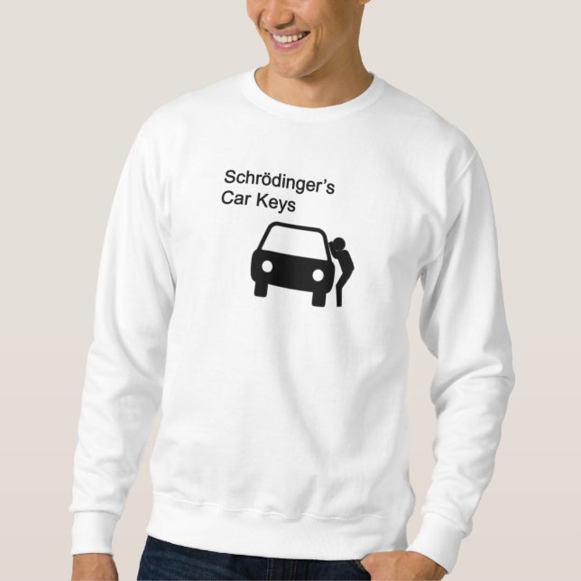 Schrodingers bilnycklar sweatshirt (Framsida)