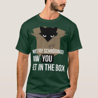SchrodingerS Cat Quantum Mechanics Physics Science T Shirt