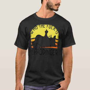 Schrödingers Cat som är Schrödinger Schrödingers T Shirt