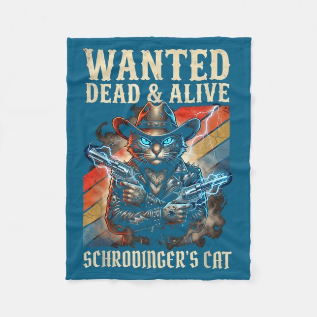 Schrodingers Cat Wanted Dead And Alive Quantum Phy Fleecefilt (Framsidan)