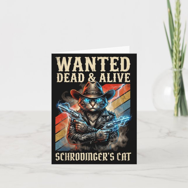 Schrodingers Cat Wanted Dead And Alive Quantum Phy Kort (Framsida)