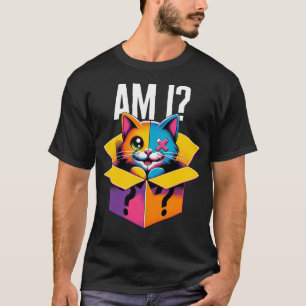 Schrodingers katt, är jag halvlog och t shirt