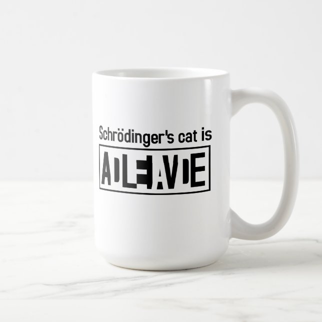 Schrodingers katt är kaffemugg (Höger)