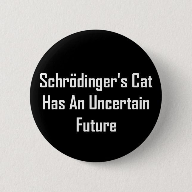 Schrodingers katt har en osäker framtid knapp (Framsida)
