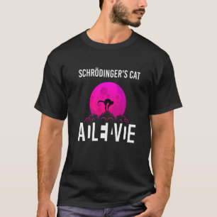 Schrodingers katt i en låda och i livsvetenskap t shirt