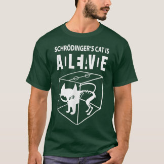 Schrodingers katt lever, vetenskapskatten vill ha t shirt