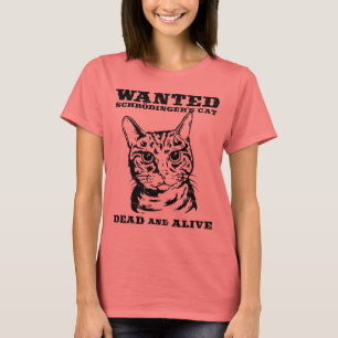 Schrodingers katt önskade dead eller vid liv t shirt