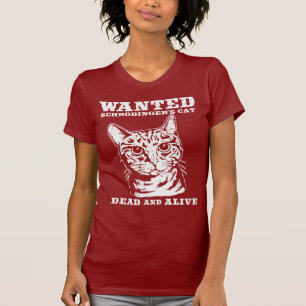 Schrodingers katt önskade dead eller vid liv t shirt