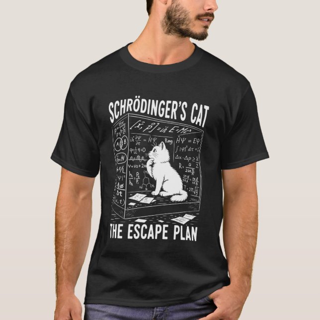 Schrödingers katt The Escape Plan kvantparadox T Shirt (Framsida)