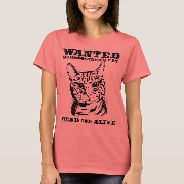 Schrodingers katt ville dö eller leva t shirt (Framsida)